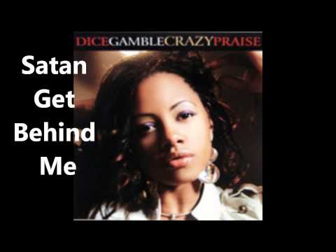 Dice Gamble - Satan Get Behind Me - Song (Crazy Praise 2007)