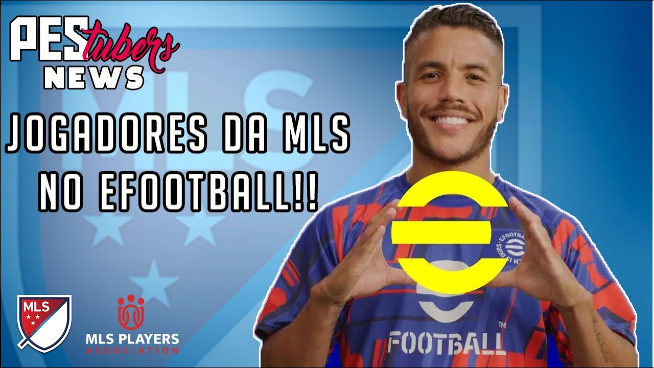PEStubers News | Jogadores da MLS no eFootball!!