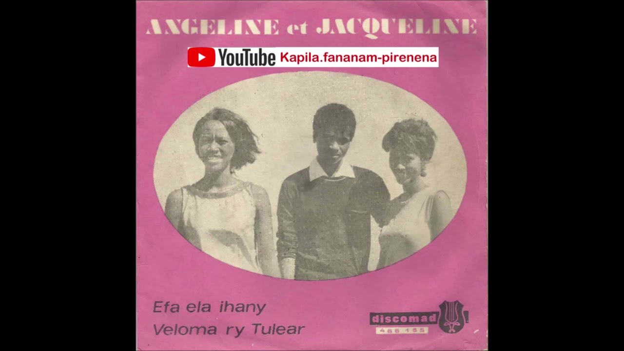 Angeline sy Jacqueline - Veloma ry Tuléar (Discomad original 45 tours) - Madagascar.