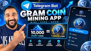 GRAM COIN Mining App LIVE 🔥 | Telegram Mining Bot | 10,000 Dust Coin = 1 Gram Coin screenshot 2