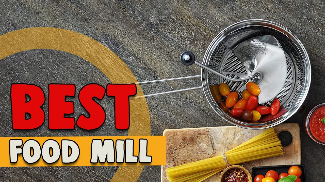 The 6 Best Food Mills in 2024