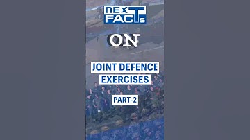 #15 Joint Defence Exercises | Part - 2 | IR | Internal Security | UPSC PRELIMS 2024