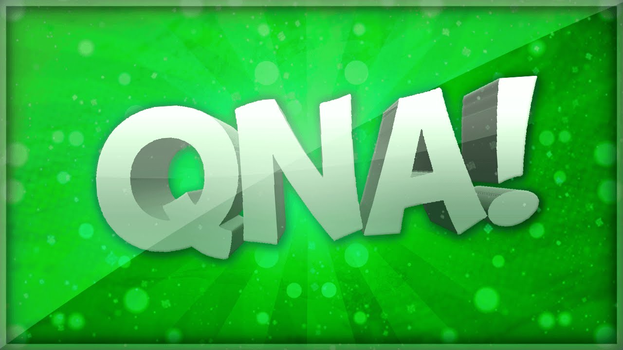 QnA! Thanks for 200 Subs!