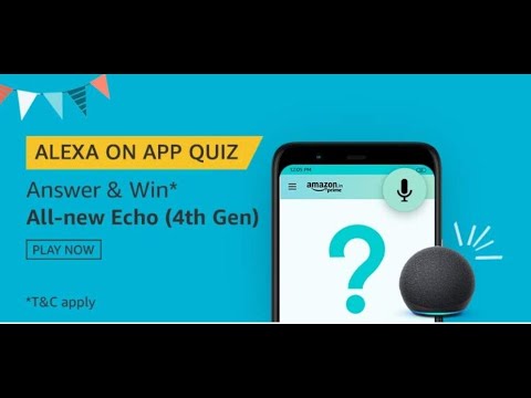 Amazon Alexa On App Quiz Answers – Participate And Win All-New Echo 4th Gen | Amazon Alexa Quiz Ans