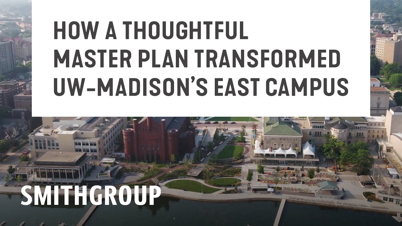 How a Thoughtful Master Plan Transformed UWMadison's East Campus YouTube