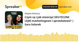 Czym są i jak stworzyć SKUTECZNE LEJKI marketingowe i sprzedażowe? | Sara Solarek