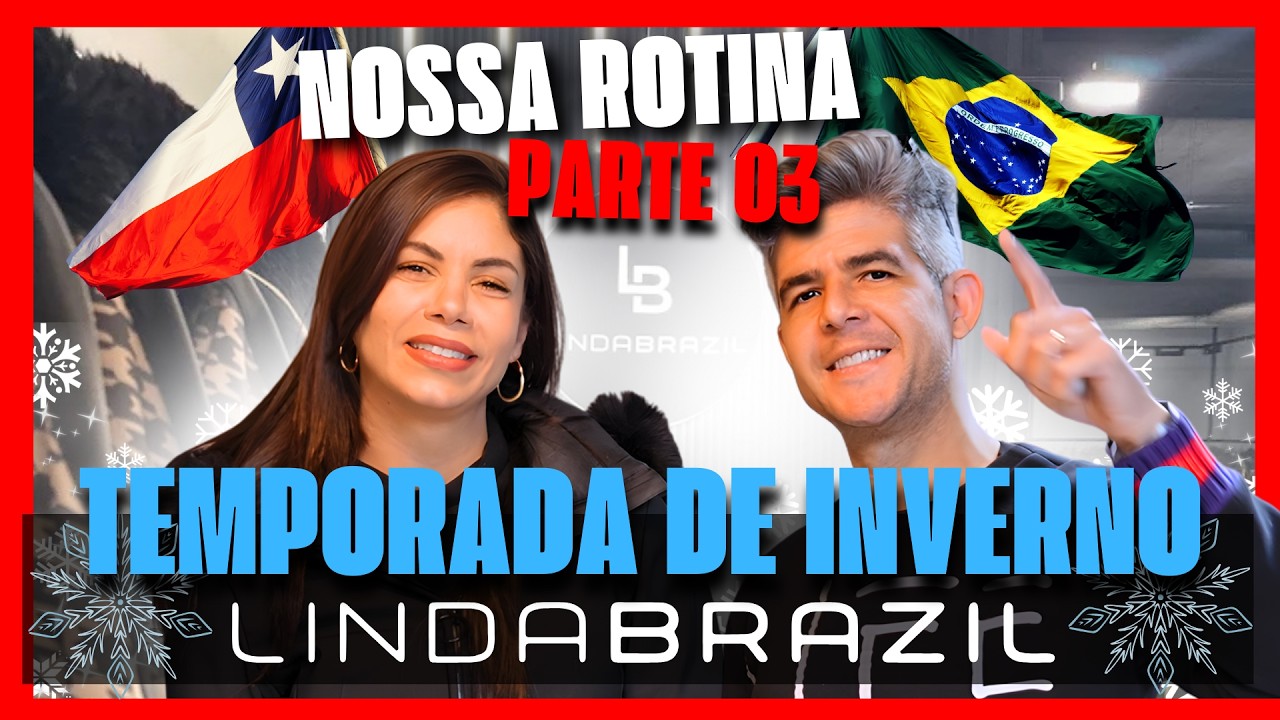 Pov PT3: Por trás da maior locadora de roupas de neve do Chile | Linda Brazil