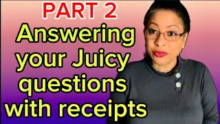PART 2 Answering All Your Juicy Questions #questionanswer #youtube #viral