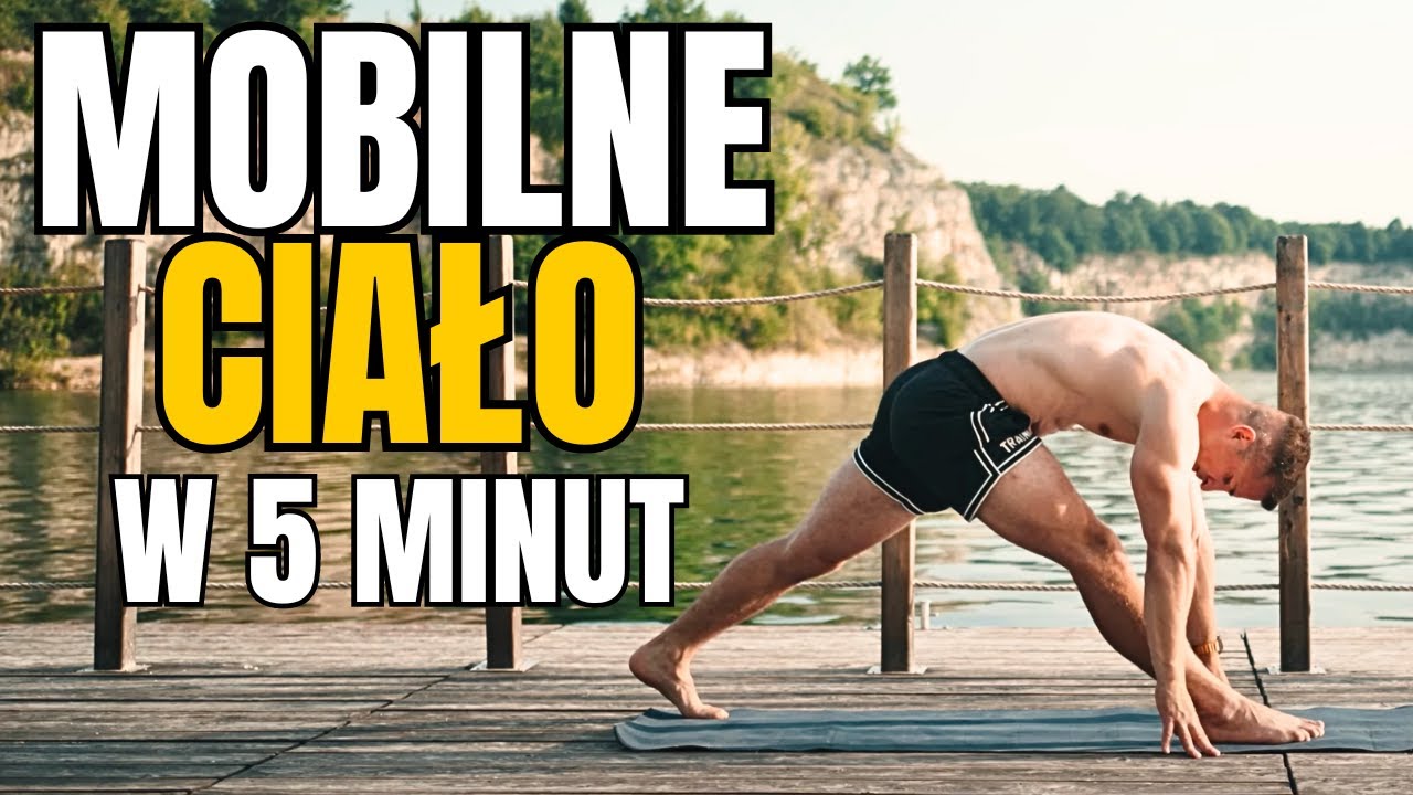 Mobilne i elastyczne ciało w 5 minut I ROZRUSZNIK PORANNY