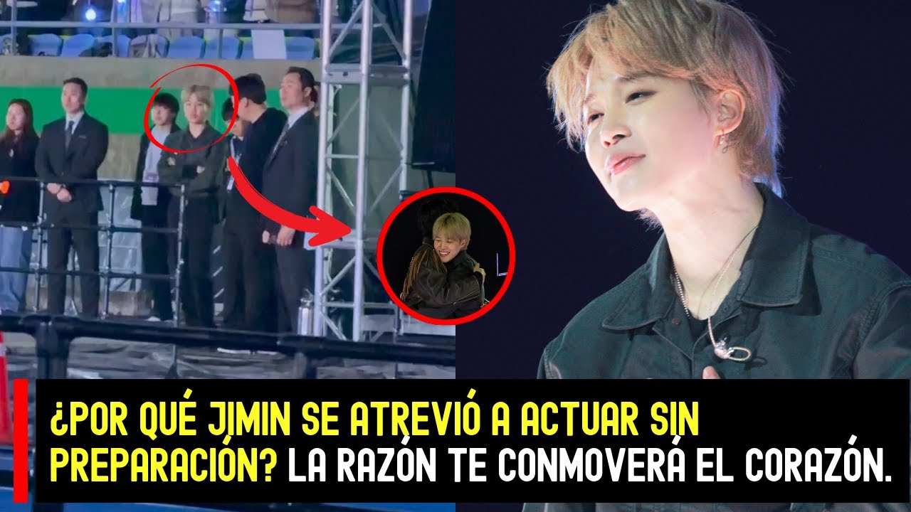 ¿Por qué Jimin se atrevió a actuar sin preparación? La razón te conmoverá el corazón. #BTS #jimin
