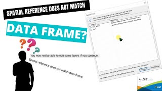 Spatial reference does not match data frame | Problem solve: ArcGis 10.5