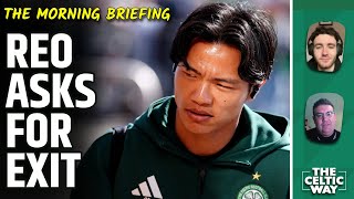 Reo Hatate Asks For Celtic Exit | Will Martin O'Neill Be Backed? | Inamura Latest