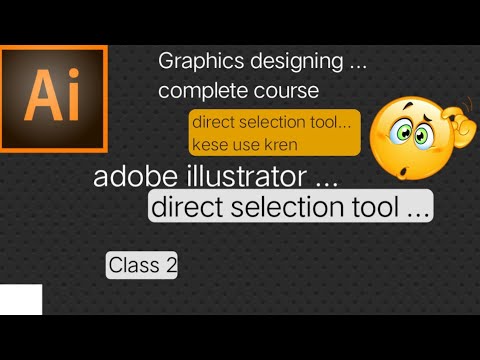 Adobe Illustrator Class 2 Direct selection tool | Direct Selection tool ...
