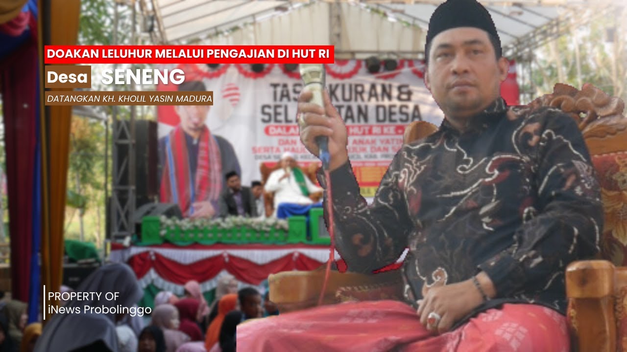 Desa Seneng Krucil Doakan Leluhur Melalui Pengajian di HUT RI, Datangkan KH  Kholil Yasin Madura