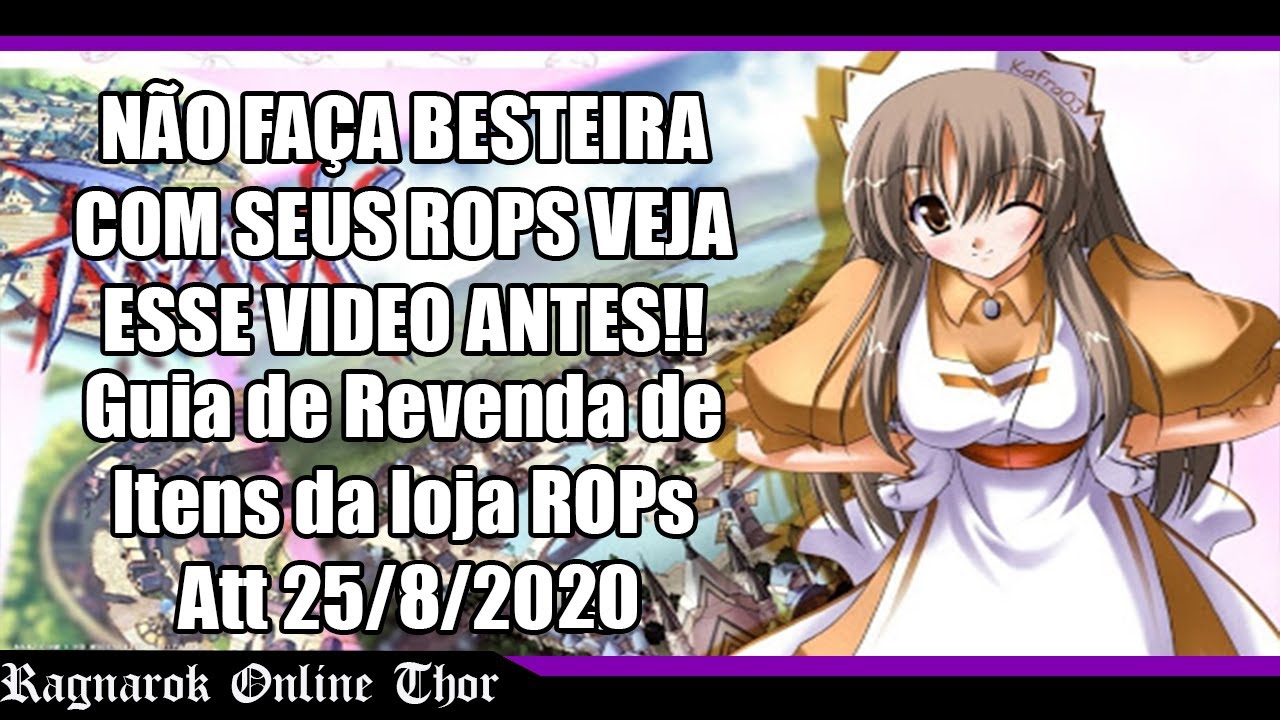 💰Guia de Revenda de Itens da loja ROPs Ragnarok Online Att 25/8/2020💰