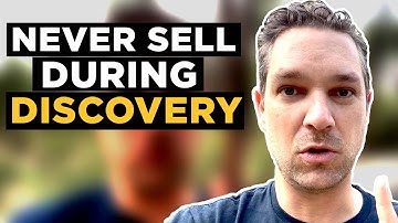 Never Sell During Discovery | Matt Wolach