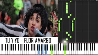Tú y Yo - Flor Amargo PIANO TUTORIAL