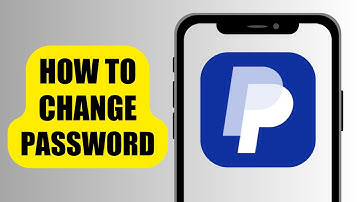 How To Change a Password | PayPal