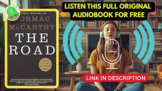 The Road by Cormac McCarthy Full Audiobook Free