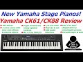 Yamaha ck61  ck88 stage piano review
