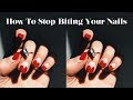 How To Stop Biting Your Nails