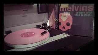 The Melvins / Sober-Delic (Acid Only) (A Walk With Love &amp; Death LP)