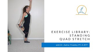 Exercise Library: Standing Quad Stretch
