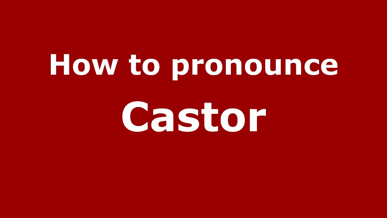 How to pronounce Castor (Spanish/Argentina) - PronounceNames.com