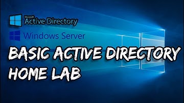 How to Setup a Basic Active Directory Home Lab