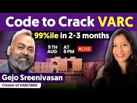UNTOLD Strategies To Crack CAT VARC In 100 Days Ft. Gejo Sreenivasan, Creator Of VARC1000