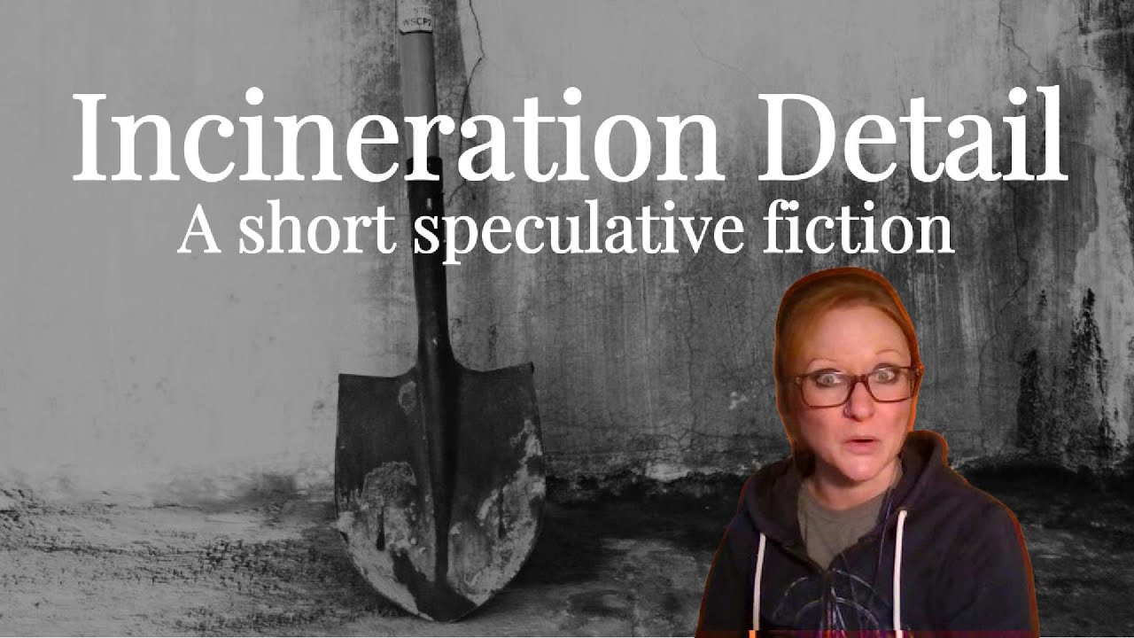 Incineration Detail - A short speculative fiction by Fallon Clark