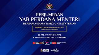 MAJLIS PERJUMPAAN YAB PERDANA MENTERI BERSAMA-SAMA WARGA KEMENTERIAN