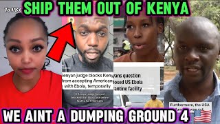 Trump's plan 2 send Ebola America patients Backfires, Kenyan Judge blocks it, & nationals warn Trump