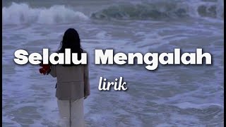 Download Lagu Lagu Sedih Tentang Seseorang yang Selalu Menekan Ego Demi Kata Kita Tetap Ada MP3