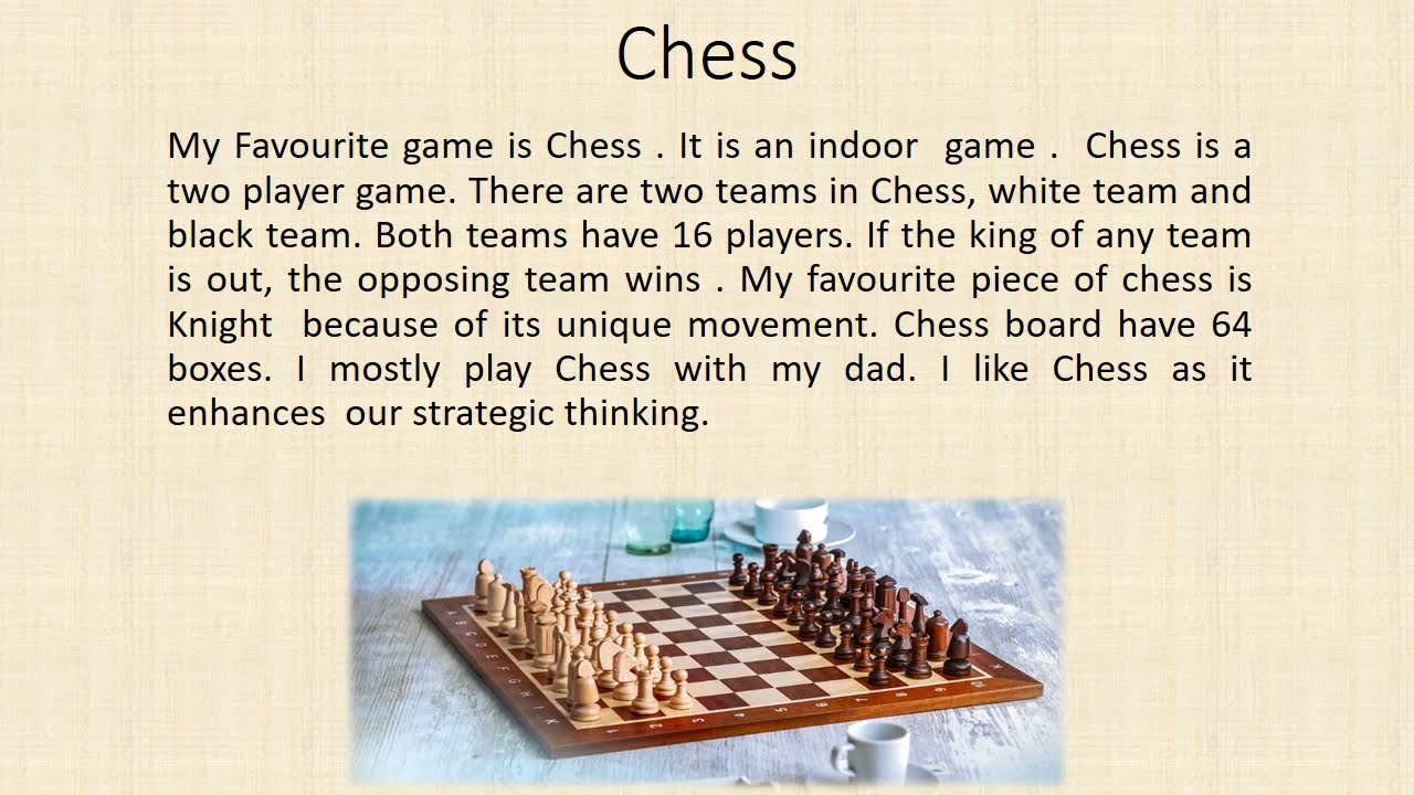 My favorite game/Indoor game/10 lines on my favorite game/Chess/