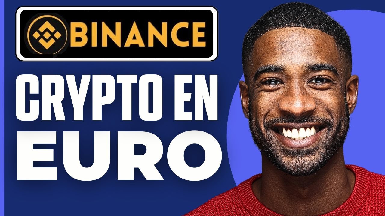Comment Convertir Ses Crypto En Euro Sur Binance ( 2025 )
