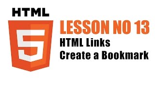HTML Links - Create a Bookmark - Lesson 13
