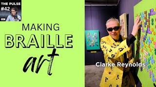 Making Braille Art | The Pulse
