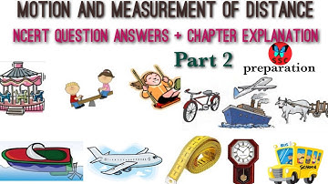 NCERT class 6 science chapter 10 motion and measurement NCERT solution chapter explanation