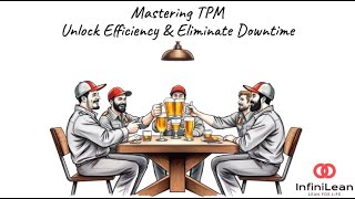 🛠️ Mastering TPM: Unlock Efficiency & Eliminate Downtime with Lean Six Sigma