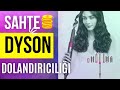 Sahte Dyson Airwrap Dolandırıcılığı - Nasıl Ayırt Edilir ?