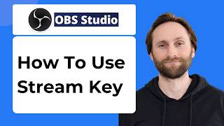 How to Use Stream Key in OBS Studio for YouTube Live Stream [2026 Guide]