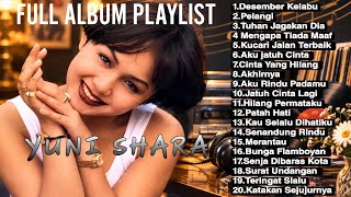 Full Album Terbaik Yuni Shara | Lagu Kenangan Indonesia Penuh Nostalgia