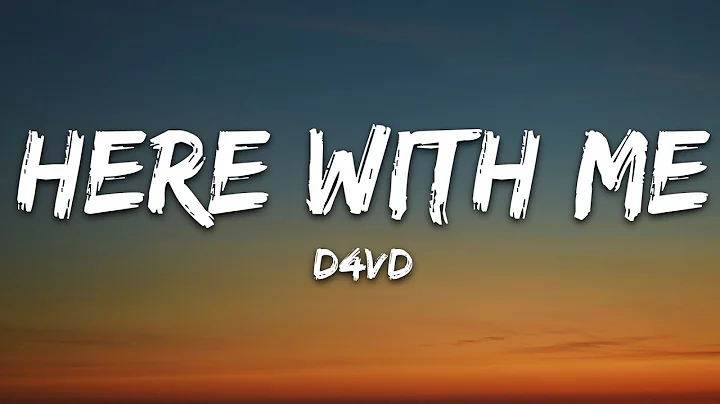 d4vd - Here With Me (Lyrics)