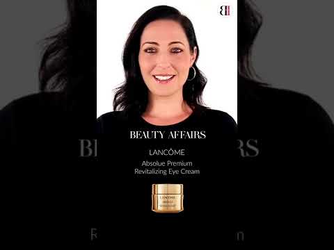 Lancome Absolute Premium Revitalizing Eye Cream | Beauty Affairs - video from Beauty Affairs