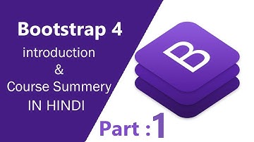 part   1 Introduction of bootstrap 4 (HINDI).
