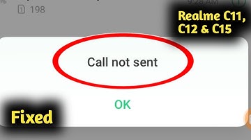 Realme C11, C12 & C15 Call Not Sent Problem Solved