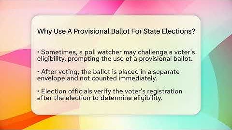 Why Use A Provisional Ballot For State Elections? - State Policy Experts