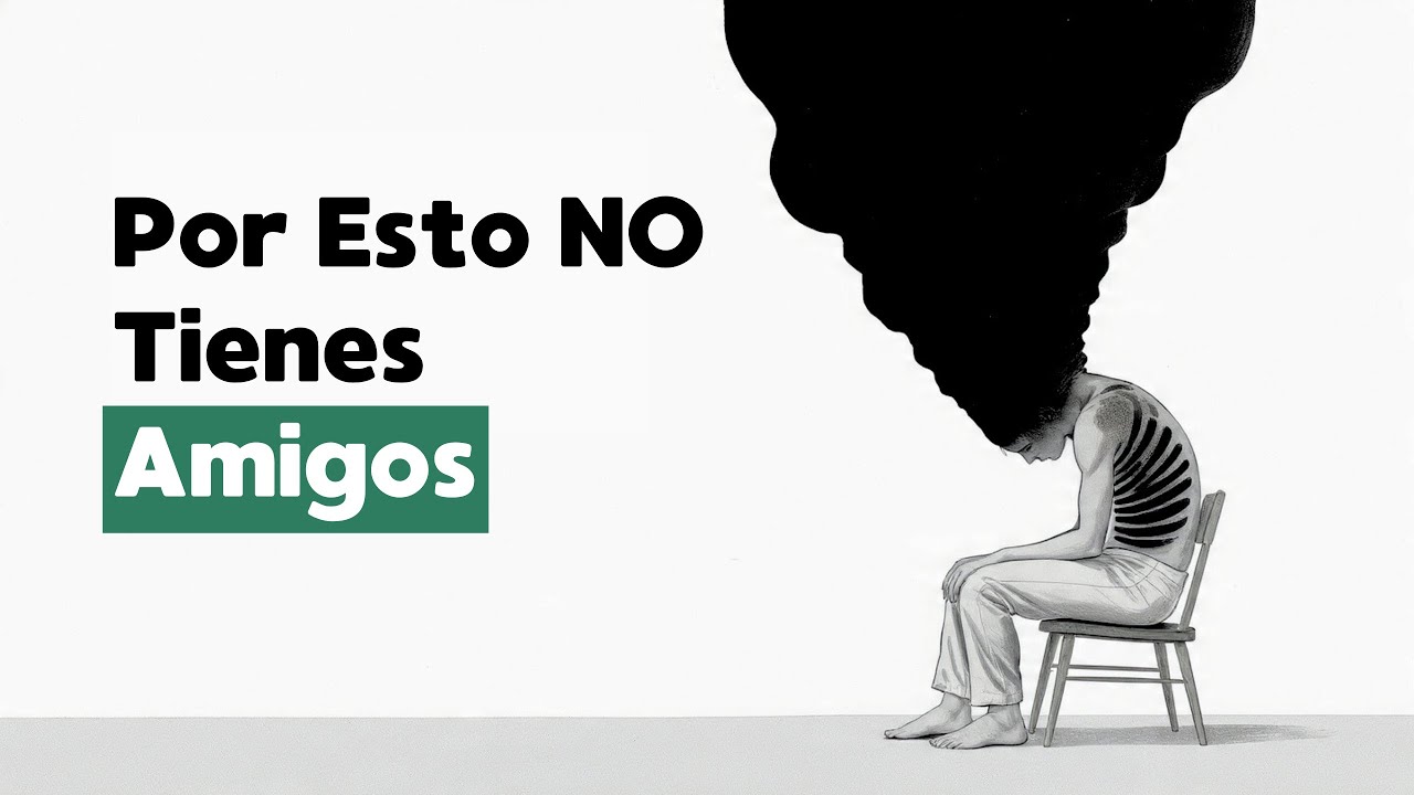 5 Rasgos Psicológicos que Explican por Qué Tienes Pocos Amigos