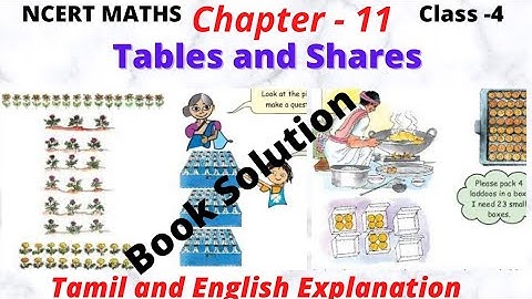 Tables and Shares | Class 4 maths Chapter 11| Ncert CBSE | both tamil and English explanation